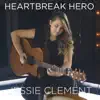 Jessie Clement - Heartbreak Hero - Single